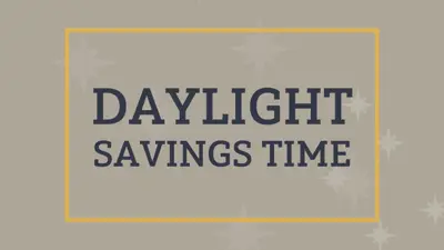 Daylight Savings Time