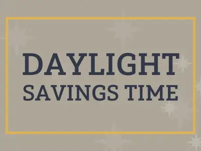 Daylight Savings Time