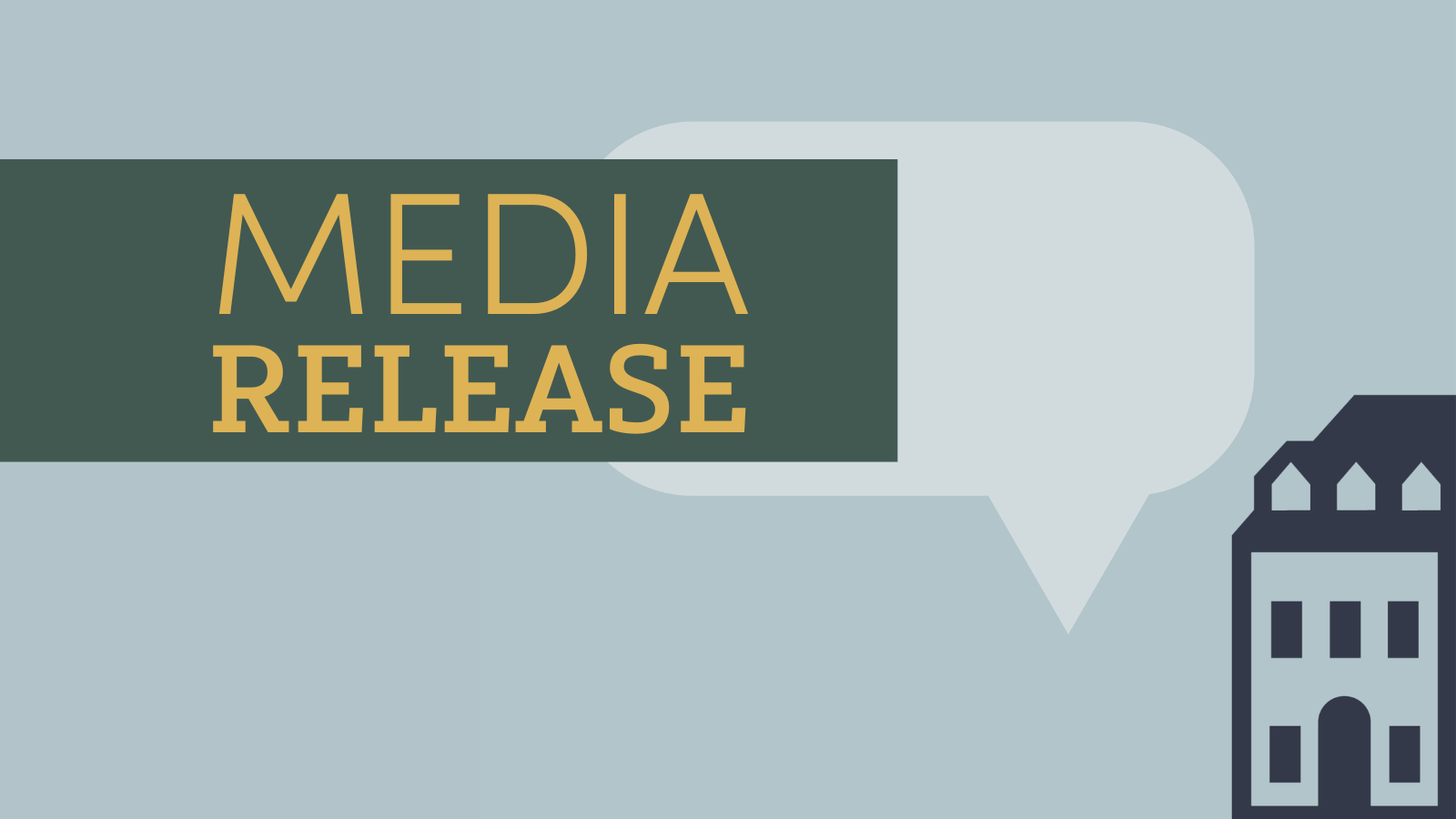 Image with a house in the background and the the words Media Release written