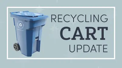 Recycling cart update with an image of a large blue recycling bin on wheels